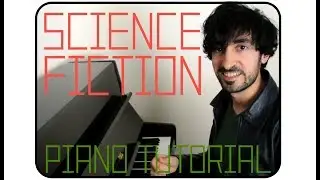 Arctic Monkeys - Science Fiction Piano Tutorial