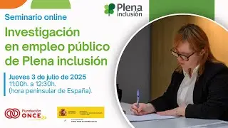 Presentación de Resultados de la investigación sobre Empleo Público | Plena inclusión