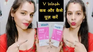 V WASH PLUS कब और कैसे USE  करें? How to use &  benefits V WASH plus review