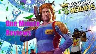 Radical Heights: Minute Snippet Reviews