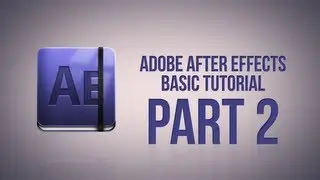 AAE Basic Tutorial Part 2: Keyboard Shortcuts, Motion Blur, Pre-composing