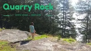 Easy Vancouver, BC Hike: Quarry Rock (Deep Cove North Shore)