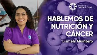 #140 Hablemos de nutrición y cáncer