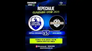 TORNEO CASB  PATIO BONITO VS CENTAUROS