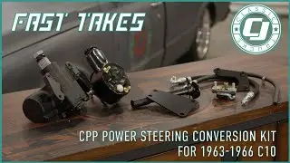 Fast Take Tuesday: CPP Power Steering Conversion Kit w/500 Series Power Steering Box For 1963-66 C10