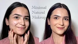 Minimal Natural Everyday Makeup With Minimal Products #fyp #explore #makeuptutorial #makeup