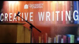2018 Creative Writing MFA Reading  at the University of Virginia (Poetry and Fiction)