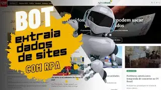 CNN Brasil e Agência Brasil - Bot para Extração de Notícias com UIPath Studio