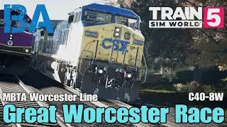 Great Worcester Race - CSX C40-8W - MBTA Commuter - Boston To Worcester - Train Sim World 5