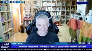EDITORIAL DE JORGE ELBAUM: TRUMP Y MILEI CÓMPLICES EN DESTRUIR LA SOBERANÍA ARGENTINA