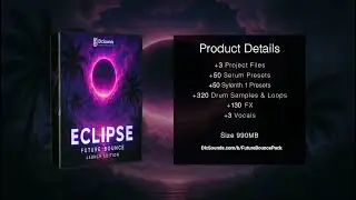 ECLIPSE | Mesto, Mike Williams, Justin Mylo Inspired Future Bounce &ndash; Serum Presets, Samples, FLPs