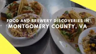 Montgomery County, VA | FOOD AND BREWERY | Travel Ideas