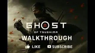 Ghost of Tsushima Walkthrough (No Commentary) Part 25