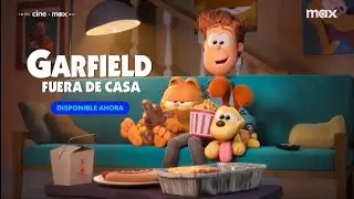 Max Latino - Promo Del cine a Max: Garfield: Fuera de Casa(Disponible ahora) - Agosto 2024