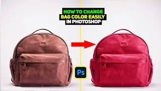 How to change bag color easily in photoshop 2025