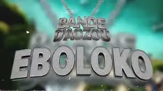 EBOLOKO   -BANDE D&rsquo;AOZOU- (Video lyrics)