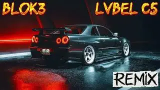 LVBEL C5 X BLOK3 - ALTIMDA VOLKSWAGEN GT (Remix)