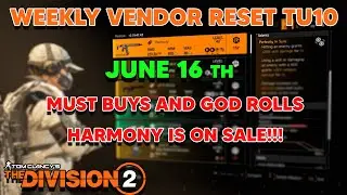 The Division 2 &laquo;Еженедельный сброс списка поставщиков, TU10&raquo; 16 июня 2020 г. &laquo;Обязательно к покупке и божеские роллы&raquo;