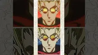 Before and after trigun edit
