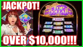MASSIVE JACKPOT!!! OVER $10,000!!! HIGH LIMIT TOP DOLLAR SLOT MACHINE