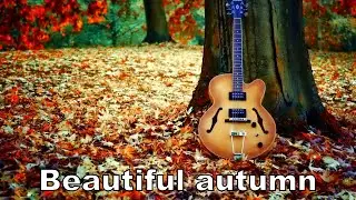 Beautiful relaxing music autumn colors / Золотая осень / Музыка для сна