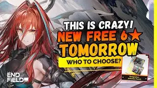 FREE 6★ SELECTOR TOMORROW! &ndash; Who Should You Choose? | Arknights: Endfield