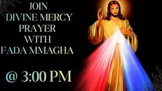 Live// Join Divine Mercy Prayer With Fada Mmagha//16th January 2026