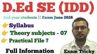 D.Ed SE (IDD) | 2nd year syllabus | Theory subjects/ Practical exam June  2026 by Exam Tricky