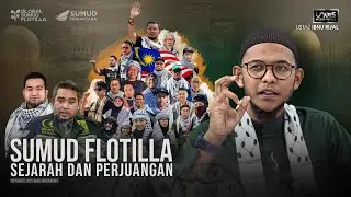 Ustaz Ibnu Rijal :: SUMUD FLOTILLA Sejarah dan Perjuangan