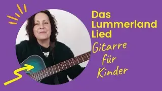 Das Lummerland Lied GitarrenBuch 1 #GitarrreF&uuml;rKinder