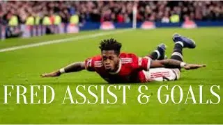 FRED: All Goals and Assist This Season 2021/22