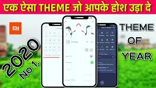 2020 BEST THEME | MIUI NO 1 THEME | MIUI THEME OF THE YEARS | ONE OF THE MOST EPIC THEME OF 2020