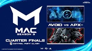 AVOID vs APX-  :  MAC3 Quarter Finals