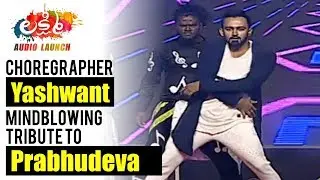 Choregrapher Yashwant Mindblowing Tribute to Prabhudeva | Lakshmi Audio Launch | Prabhudeva