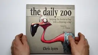 Flip Through - The Daily Zoo by Chris Ayers