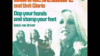 Bonnie St. Claire & Unit Gloria - Clap Your Hands And Stamp Your Feet