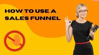 How to Use a Sales Funnel to Make Money Online | Sales Funnel Software