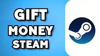How To Gift Money on Steam (2023 Guide)