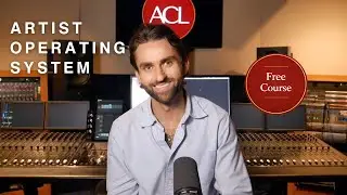 The Artist Operating System: building a music career in 2026 (full course - 76 Min)