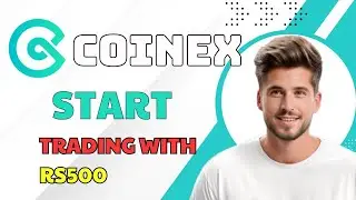 Start Crypto Trading with Just Rs.500 on CoinEx in 2025 | Complete Spot Trading Guide