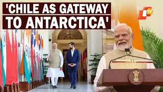 PM Narendra Modi Says Chile Viewed As Gateway To Antarctica | OTV News English |&nbsp;OTV