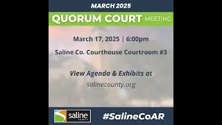 Saline County, AR Quorum Court March 2025