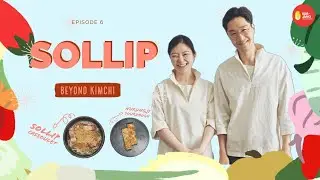 EP6. Beyond Kimchi: SOLLIP