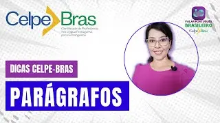 Dicas para o Celpe-Bras 2023: Parágrafos