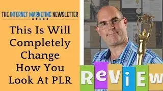 Internet Marketing Newsletter Review - The Best PLR You&rsquo;ll Ever Own