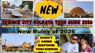 Science city Kolkata tour guide 2026 | Kolkata science city Online ticket price, Location new Rules