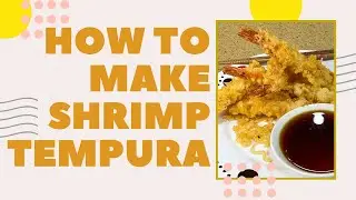 How To Make Shrimp Tempura︱PHILIPPINES (Recipe at the Description Box)