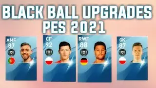 BLACK BALL UPGRADE RATINGS PLAYER IN PES 2021 || UPGRADE PLAYER RATINGS