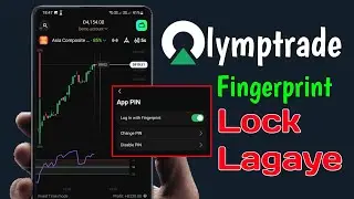 Olymptrade pr lock kaise lagaye | Set fingerprint password on Olymptrade