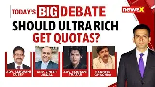 SC Quota Judgement: Gamechanger? | The Creamy Layer Sub-Class Debate | NewsX
